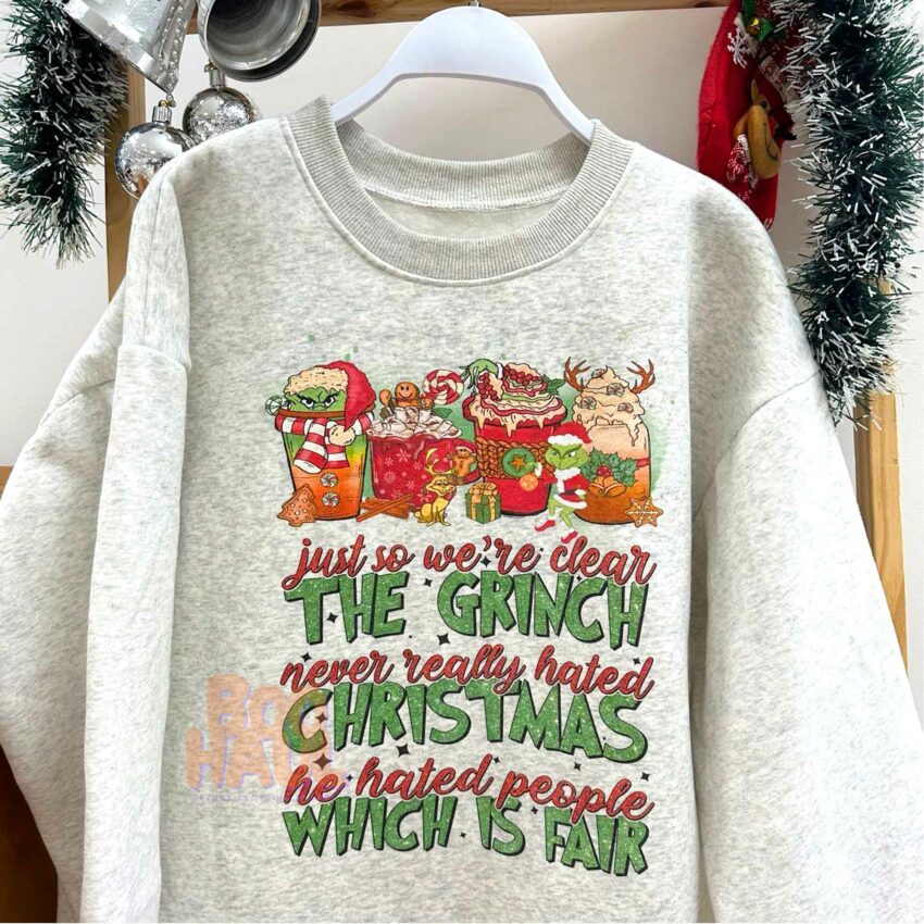 Grinch Quote Sweatshirt