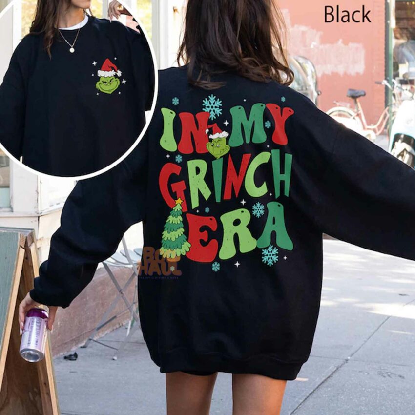 Grinch In My Grinch Era Sweatshirt Ver 2