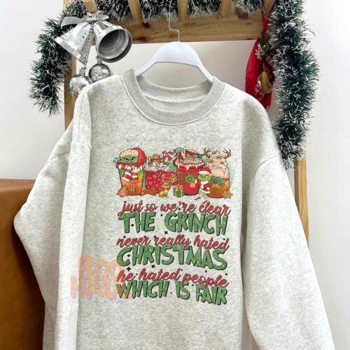 Grinch Quote Sweatshirt