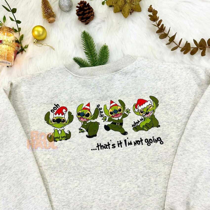 Little Elf Stitch – Grinch Not Going Christmas Sweatshirt