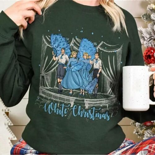 White Christmas Movie with Sisters Unisex Sweatshirt Hoodie T-Shirt