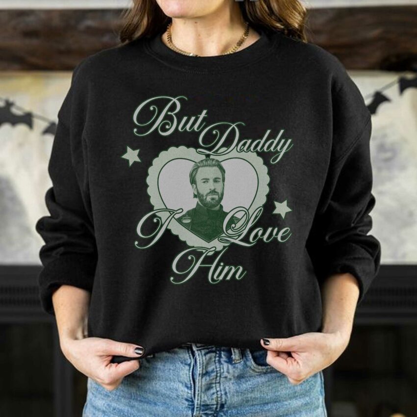 Taylor Swift But Daddy I Love Him Ver Chris Evans – Shirt