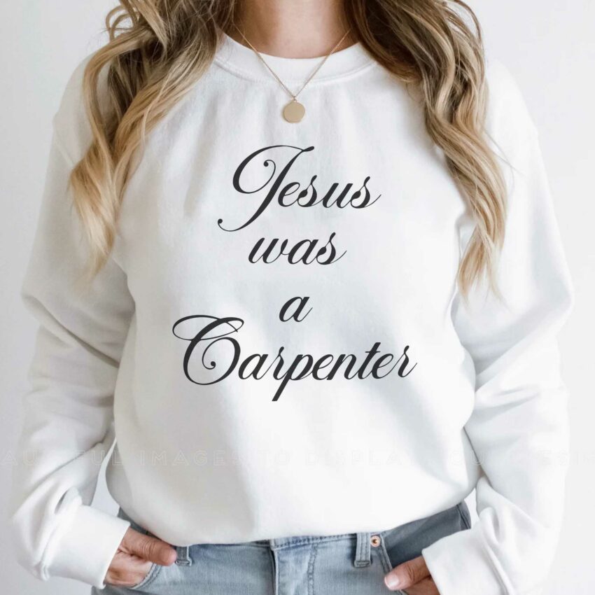 Sabrina Jesus was a Carpenter – Shirt