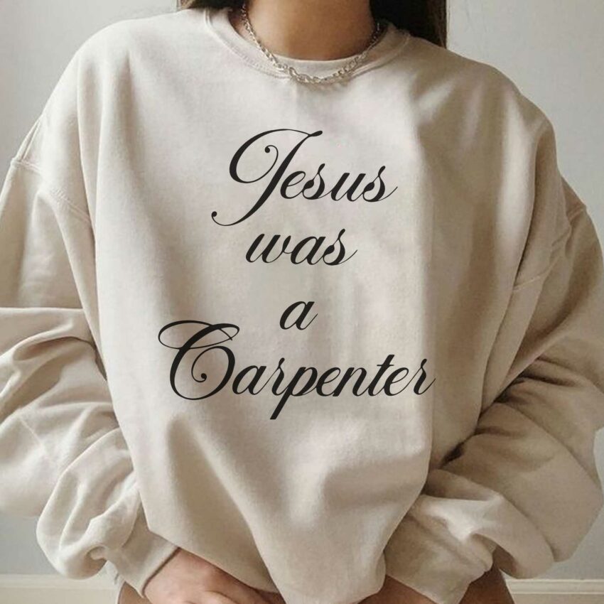 Sabrina Jesus was a Carpenter – Shirt