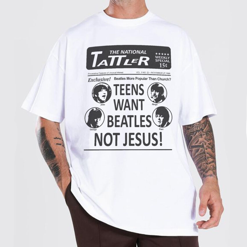 Teens Want Beatles Not Jesus – The Beatles Vintage Shirt