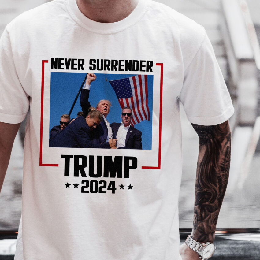 Never Surrender Trump – Shirt