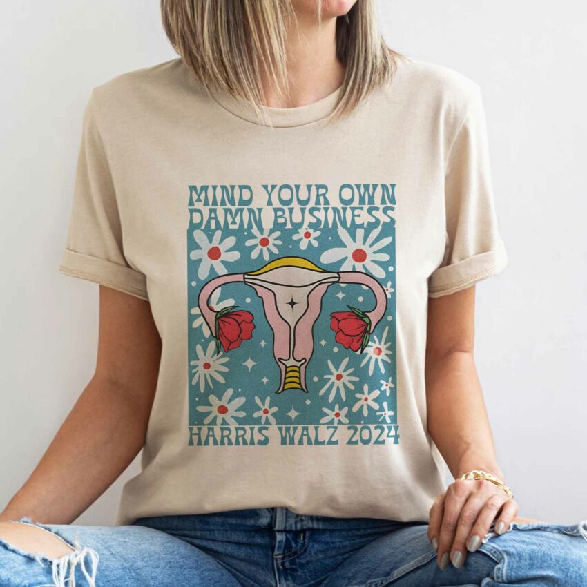 Harris Walz 2024 – Mind Your Own Damn Business Vintage Shirt