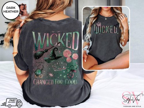 wicked for good trailer 2 Shirt, Vintage Wicked Movie Shirt - Sided Wizard of Oz Fan Tee