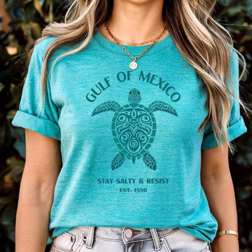 Gulf of Mexico Stay Salty & Resist Tee – Turtle Shirt – Gift for Mom – Birthday Gift